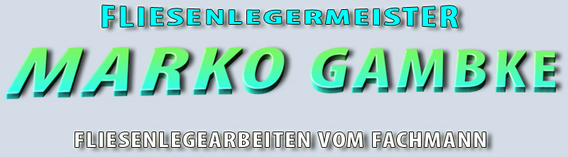 Fliesenlegermeister Marko Gambke